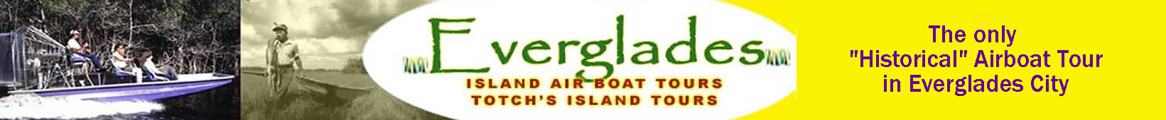 Everglades Island Airboat Tours Located in Everglades City Florida